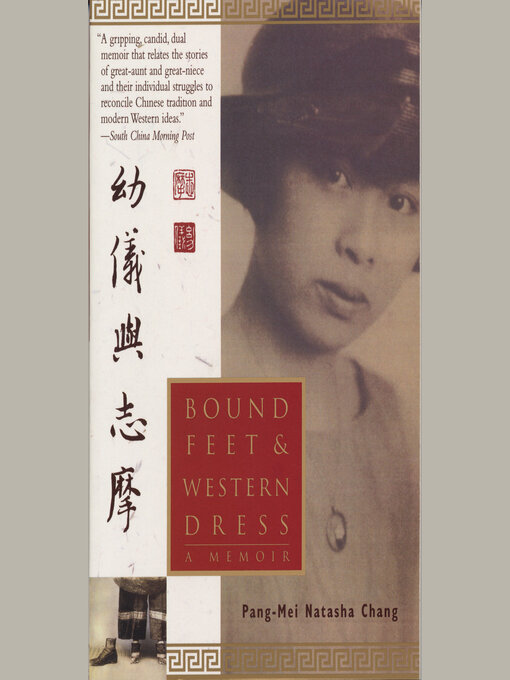 Title details for Bound Feet & Western Dress by Pang-Mei Natasha Chang - Available